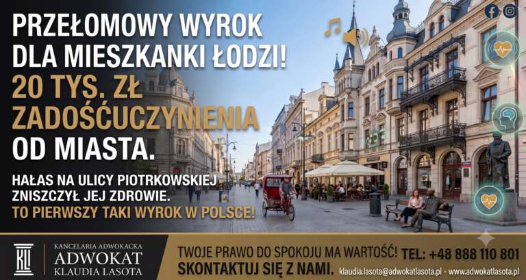 Jest wyrok zasądzający w sprawie o zadośćuczynienie za krzywdy spowodowane uciążliwym hałasem w mieście